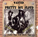 Pretty Boy Floyd - Leather Boyz With Electric Toyz