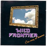 Wild Frontier - One Way To Heaven