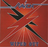 Raven - Wiped Out
