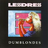 Lessdress - Dumblondes