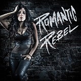 Romantic Rebel - Romantic Rebel