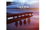 The Trews - Time Capsule