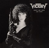 Victory - Don't Get Mad - Get Even