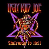 Ugly Kid Joe - Stairway To Hell