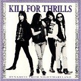 Kill For Thrills - Dynamite From Nightmareland