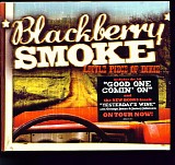 Blackberry Smoke - Little Piece Of Dixie