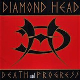Diamond Head - Death & Progress