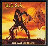 W.A.S.P. - The Last Command