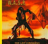 W.A.S.P. - The Last Command