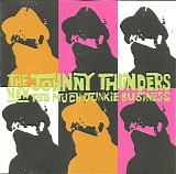 Johnny Thunders - The New Too Much Junkie Business