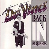 Da Vinci - Back In Business