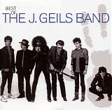 The J. Geils Band - Best Of The J. Geils Band