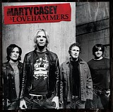 Marty Casey & Lovehammers - Marty Casey & Lovehammers