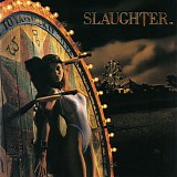 Slaughter - Stick It To Ya