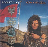 Robert Plant - Now And Zen