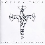 MÃ¶tley CrÃ¼e - Saints Of Los Angeles