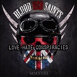Blood Red Saints - Love Hate Conspiracies