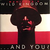 Manitoba's Wild Kingdom - ...And You?