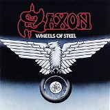 Saxon - Wheels Of Steel