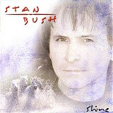Stan Bush - Shine