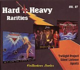 Silent Listener, Twilight Project & Agentz - Hard'N Heavy Rarities Vol. 07