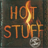 Hot Stuff - Kind Of Crime
