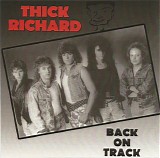 Thick Richard - Back On Track