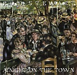 Rod Stewart - A Night On The Town