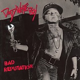 Dirty White Boy - Bad Reputation