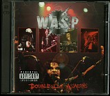 W.A.S.P. - Double Live Assassins