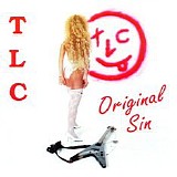 TLC - Original Sin