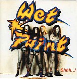 Wet Paint - Shhh..!