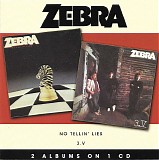 Zebra - No Tellin' Lies / 3.V