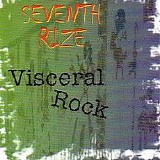 Seventh Rize - Visceral Rock