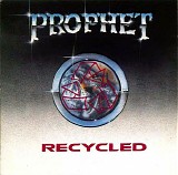 Prophet (13) - Recycled