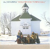 The Jayhawks - Hollywood Town Hall