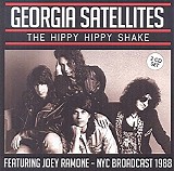 The Georgia Satellites - The Hippy Hippy Shake Featuring Joey Ramone - NYC Broadcast 1988