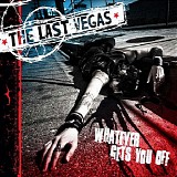 The Last Vegas - Whatever Gets You Off