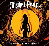 Stephen Pearcy - View To A Thrill