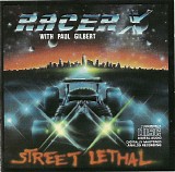 Racer X - Street Lethal