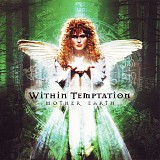 Within Temptation - Mother Earth