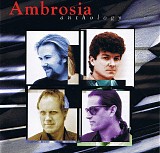 Ambrosia - Anthology