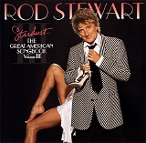 Rod Stewart - Stardust... The Great American Songbook Volume III