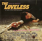 The Loveless - A Tale Of Gin And Salvation
