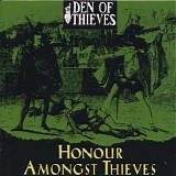Den Of Thieves - Honour Amongst Thieves