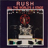 Rush - All The World's A Stage