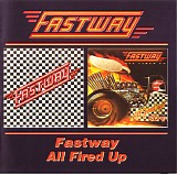 Fastway - Fastway / All Fired Up
