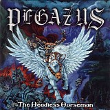 Pegazus - The Headless Horseman