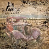 Gin Annie - 100% PROOF