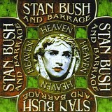 Stan Bush & Barrage - Heaven
